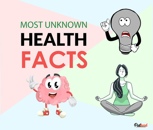 Most Unknown Health Facts